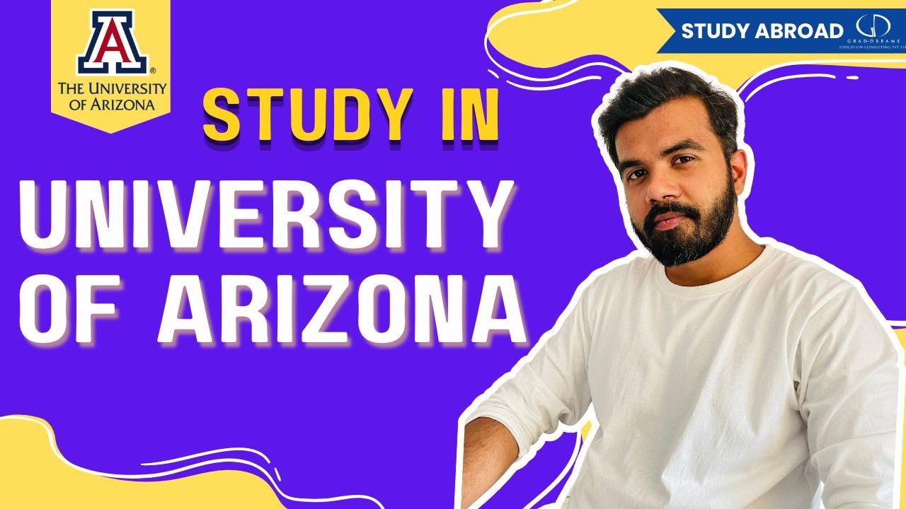 University Of Arizona: Top Programs, Fees, Eligibility, Scholarships #