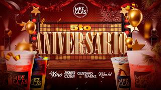 5to ANIVERSARIO by Mezclas 🥳  (Dichavate, Cuando No Era Cantante, Mamazota, De Lejitos, Six Seven)