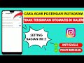 Cara Agar Postingan dan Story Instagram Tidak Tersimpan di Galeri HP