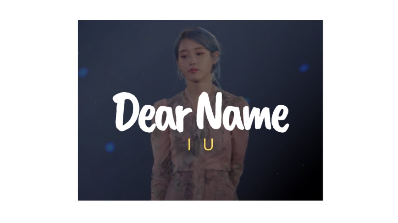 [LIRIK INDO] IU - DEAR NAME (이름에게) | (Instagram Version) - YouTube