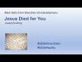 2021-04-10 11:00 Mumbles Bible Time - Jesus Died For You - Joseph Snelling