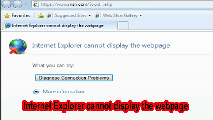 Cách sửa lỗi internet explorer cannot display the webpage năm 2024