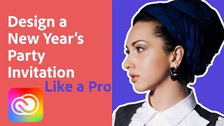 Design a New Year’s Party Invitation: Like A Pro | Adobe Creative Cloud screenshot 4