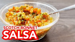 Scotch Bonnet Salsa