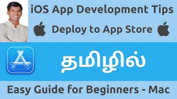 iOS App Development Tips & App Store Deployment for Beginners | Tamil Guide