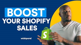 How to Increase Your Shopify Sales | 5 Shopify Marketing Strategies by Wishpond 2,433 views 1 year ago 6 minutes, 36 seconds