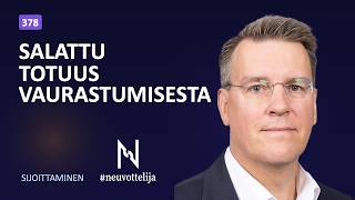 Salattu totuus vaurastumisesta | Martin Paasi | Neuvottelija 378