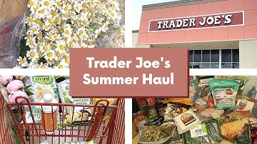 Trader  Joes Summer 2021 Haul | Trader Joe