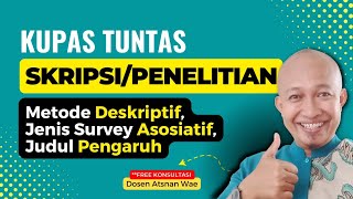 Thesis type survey descriptive associative method