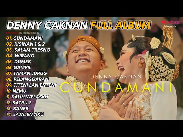 DENNY CAKNAN - CUNDAMANI | FULL ALBUM TERPOPULER 2024 class=