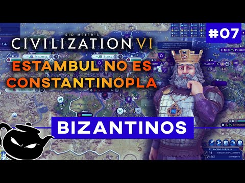 ESTAMBUL NO ES CONSTANTINOPLA • BIZANTINOS • CIVILIZATION 6 #07 • Español DEIDAD