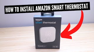 How To Install Amazon Smart Thermostat