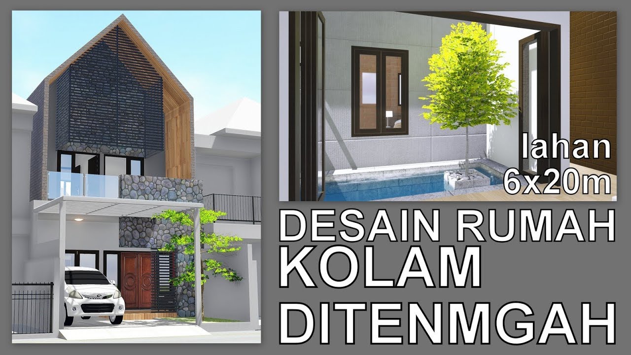 Rumah Dengan Kolam Ikan Ditengah Lahan 6x20m Kode 154 Youtube