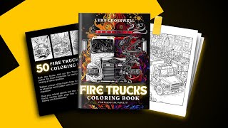 Fire Truck Coloring Book - 50 Coloring Pages for Adults Teens
