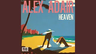 Heaven - Alex Adair