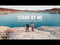 Stand by me  music travel relax acoustic instrumental  nature sounds relaxing  peaceful music