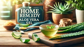 Home Remedy Aloe Vera Gel: Unlocking Nature's Healing Powe by Natural Home Remedies 28 views 1 month ago 3 minutes, 4 seconds