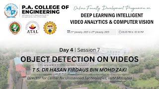Object Detection on videos | DAY 4 SESSION 7 | T. S Dr Hasan Firdaus Bin Mohd Zaki
