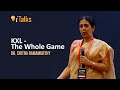 Dr chitra ramamurthy  i talks  kxl  the whole game