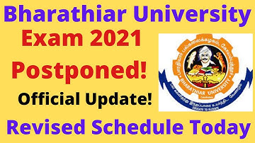 Bharathiar University Semester Exam May 2021 Postponed|Official Update| Revised Schedule|RajasekarBR