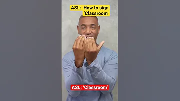 How To Sign Classroom In ASL 