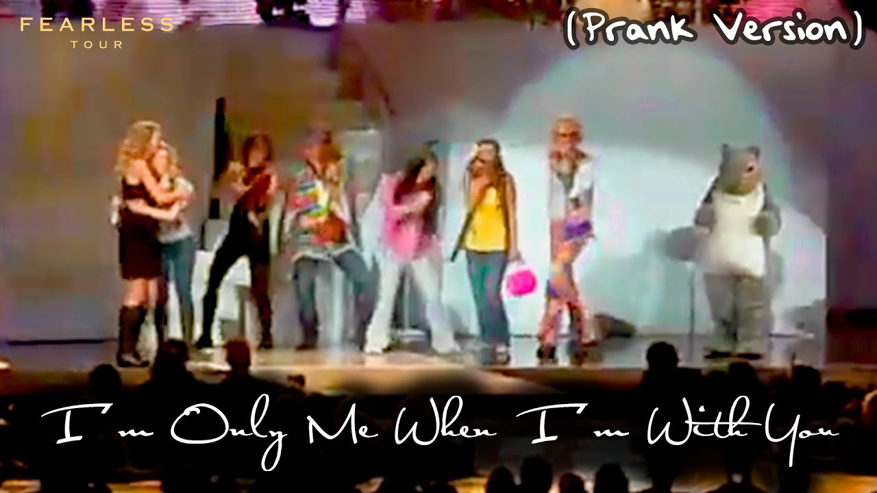Taylor Swift - I'm Only Me When I'm With You (Prank Version) (Live on the Fearless Tour)