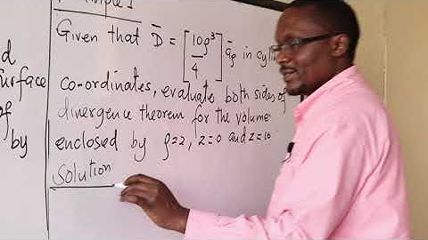 DIVERGENCE AND STOKES THEOREM PART 1 BY MR OMONDI