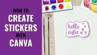 Canva Tutorial for beginners - How to Create Stickers using Canva