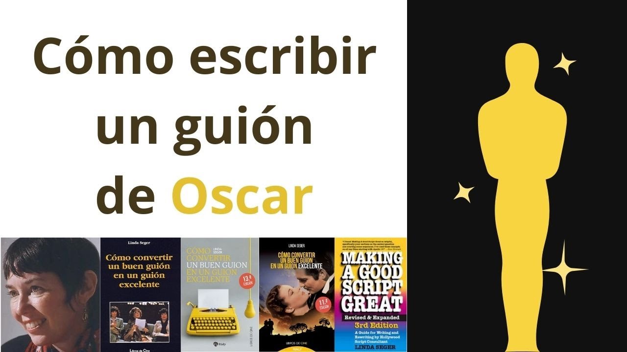 [Resumen] Cómo convertir un Buen Guión en un Guión Excelente (Linda
