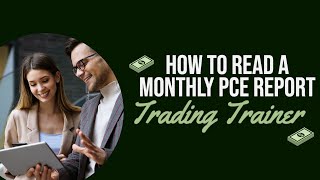 How To Read The Monthly PCE Report