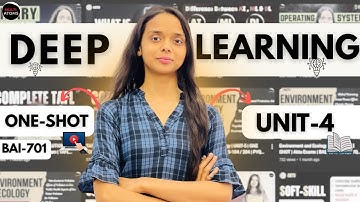 Deep Learning | Unit-4 | One Shot | BAI-701 | PYQ Solutions | Aktu Exams | 4th Year
