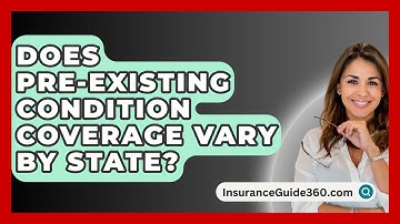 Does Pre-existing Condition Coverage Vary By State? - InsuranceGuide360.com