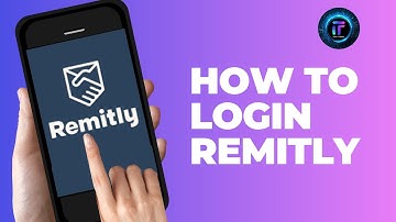 How to Log In to Remitly | Access Your Remitly Account 2024(Easy Turorial)