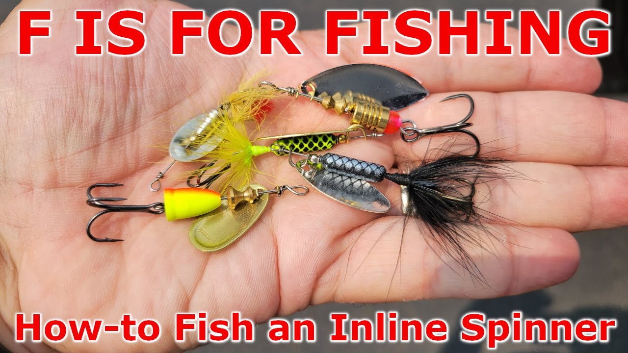 How-to Fish an Inline Spinner 