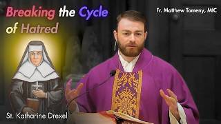 Saint  Katharine  Drexel: Wealth Turned Into Eternal Treasure