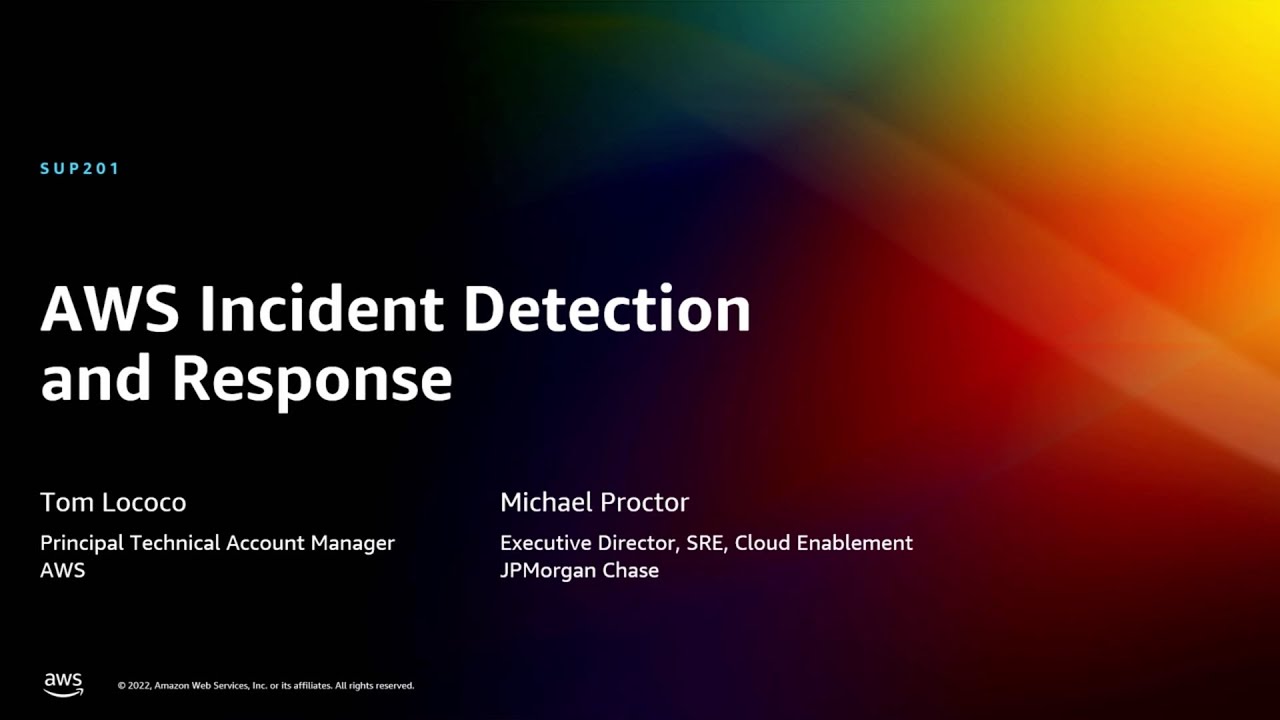 AWS Re Invent 2022 AWS Incident Detection And Response SUP201 YouTube Aws re invent 2022 aws incident detection and response sup201 youtube