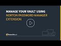 Manage Vault using Norton Password Manager Extension