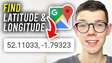 How To Find Latitude and Longitude In Google Maps - Full Guide