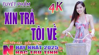 Xin Trả Tôi Về, Tìm Lại Người Xưa🛑 Nhạc Trữ Tình Hay Nhất 2025 - Lk Bolero Nhạc Vàng Xưa Bất Hủ
