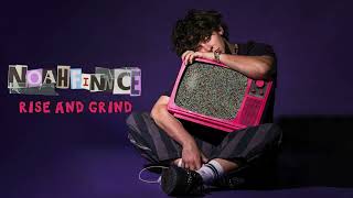 NOAHFINNCE - RISE AND GRIND