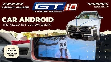 "Hyundai Creta Gets a Tech Upgrade: GT10 Android Player Installation!" #gt10