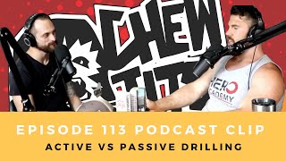 Super Effective Method of Drilling for BJJ (Chewjitsu Podcast 113 Clip)