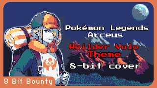 Wielder Volo | Pokémon Legends Arceus Final Boss theme 8-bit cover