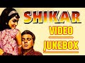 Shikar 1968 movie songs   dharmendra  asha parekh  sanjeev kumar