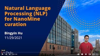 Natural Language Processing (NLP) for NanoMine Curation, Bingyin Hu (Short Version)