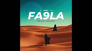 Fa9la (Indian Version) | SPIICY
