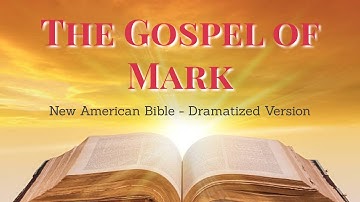 The Gospel of Mark - New Testament NAB - The GOSPELS