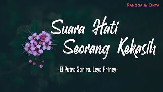 Download Lagu Suara Hati Seorang Kekasih - Cast of Rangga \u0026 Cinta, Leya Princy \u0026 El Putra Sarira | Lirik Lagu MP3