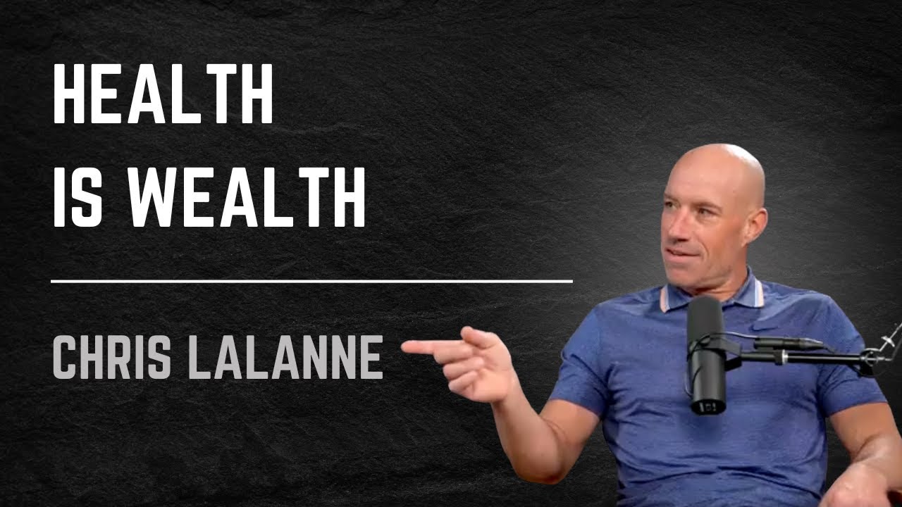 HEALTH is WEALTH with Chris LaLanne FATHERS of the FUTURE Podcast 