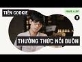 Tin cookie ni bun cn  thng thc   have a sip ep31